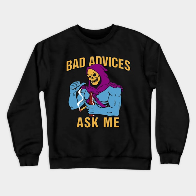 BAD AVICES Crewneck Sweatshirt by Talehoow